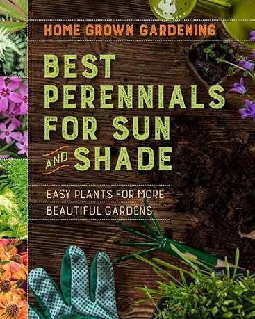 Best Perennials For Sun And Shade by Houghton Mifflin Harcourt