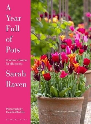A Year Full of Pots by Sarah Raven